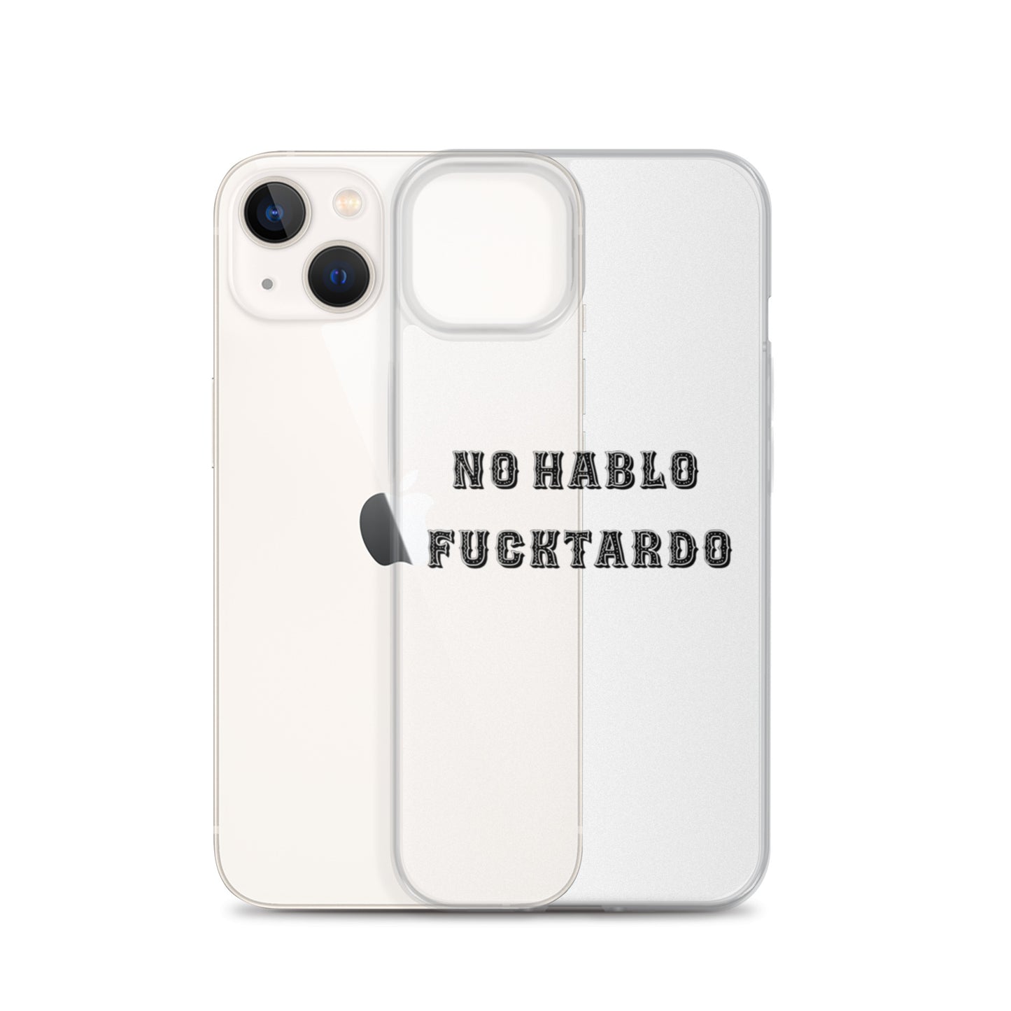 No Hablo Fuktardo Clear Case for iPhone®