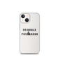 No Hablo Fuktardo Clear Case for iPhone®