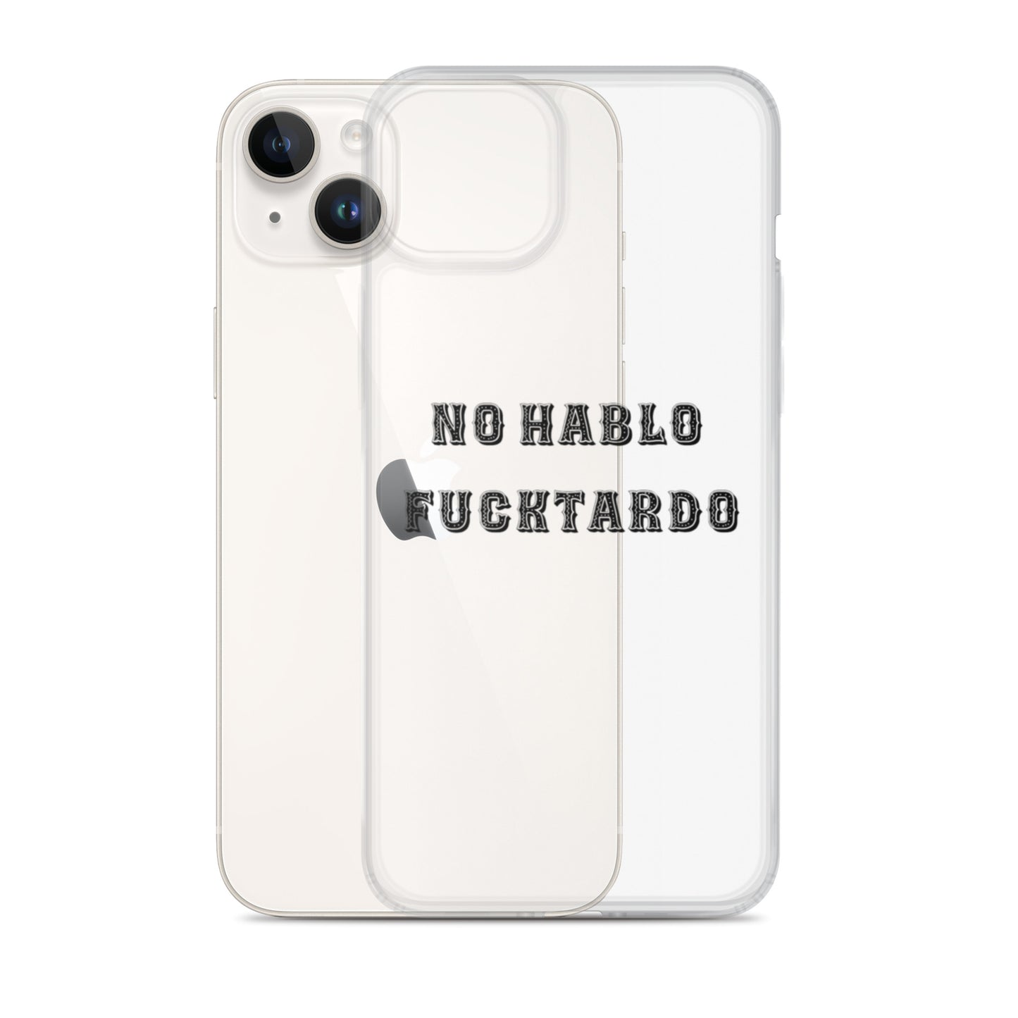 No Hablo Fuktardo Clear Case for iPhone®