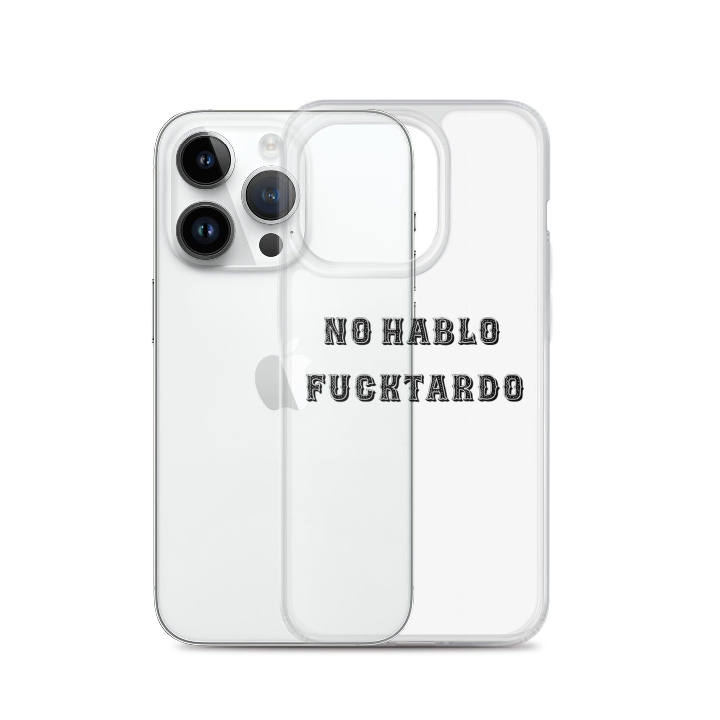 No Hablo Fuktardo Clear Case for iPhone®